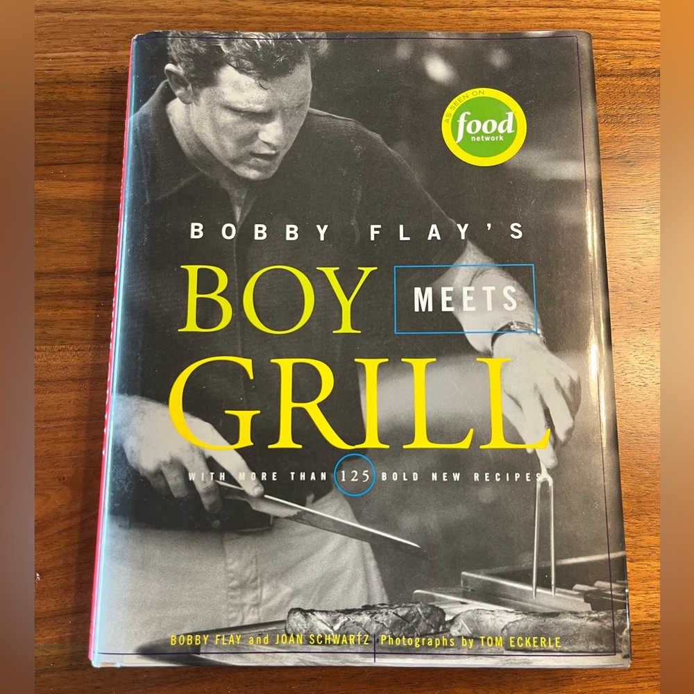 Bobby Flay's Boy Meets Grill Cookbook